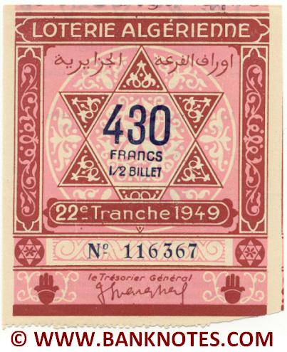 Algeria lottery 1/2 ticket 430 Francs 1949 Serial # 116367 XF