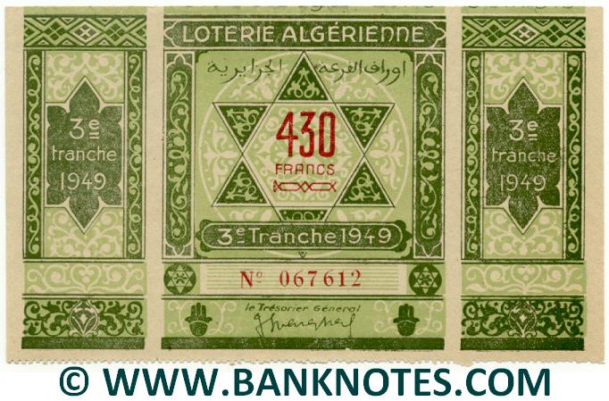Algeria Lottery ticket 430 Francs 1949. Serial # 067612 (new) UNC