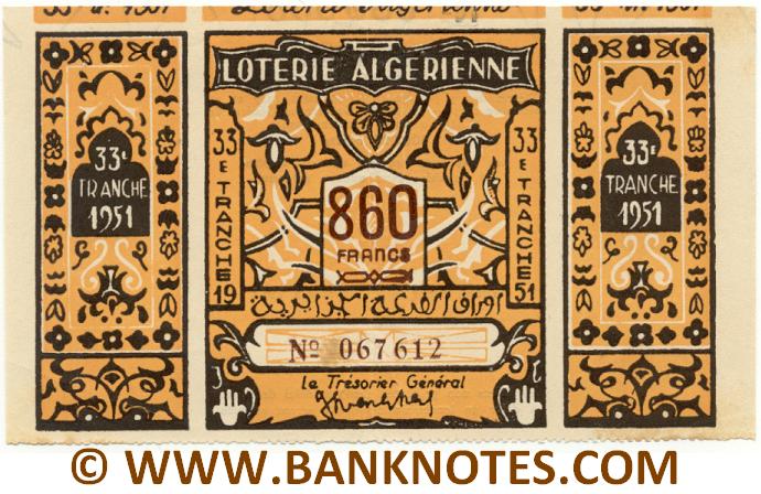 Algeria Lottery ticket 860 Francs 1951. Serial # 067612 (nice) XF