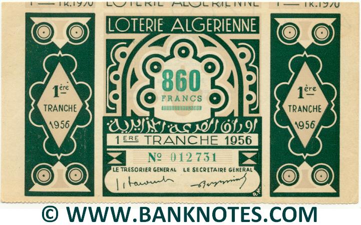 Algeria Lottery ticket 860 Francs 1956. Serial # 012731 (nice) XF