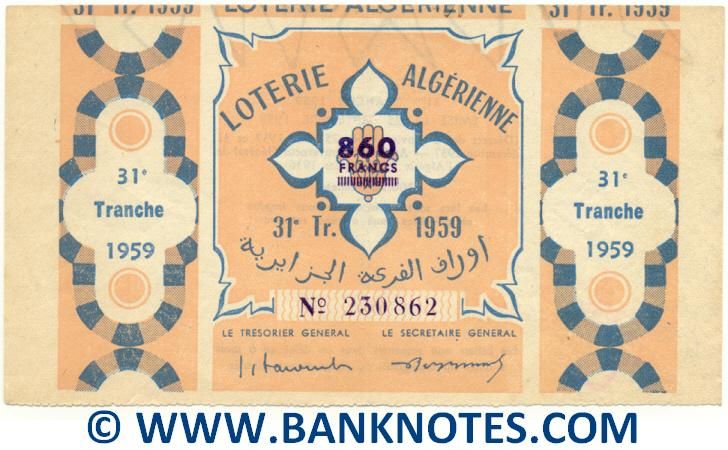 Algeria Lottery ticket 860 Francs 1959. Serial # 230862 (nice) XF