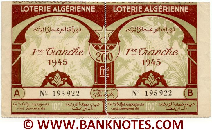 Algeria composite lottery ticket 200 Francs 1945. Serial # 195922 AU