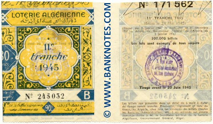 Algeria lottery half-ticket 90 Francs 1945. Serial # 245032 UNC