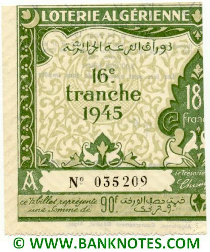 Algeria lottery half-ticket 90 Francs 1945. Serial # 035209 UNC
