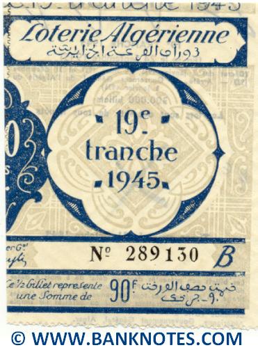 Algeria lottery half-ticket 90 Francs 1945 Serial # 289130 UNC