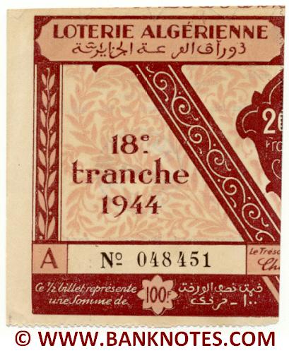 Algeria lottery half-ticket 100 Francs 1944 Serial # 048451 UNC