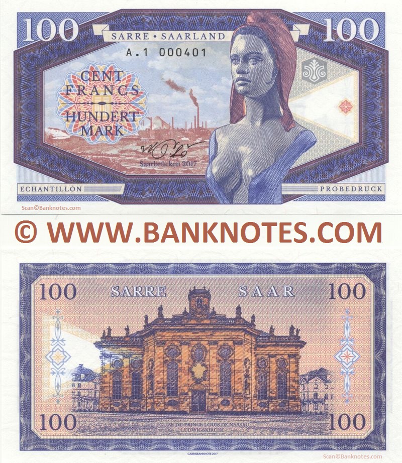 Saar 100 Francs 2017 (A.1 000461) (Private release) UNC
