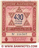 Algeria lottery 1/2 ticket 430 Francs 1949 Serial # 116367 XF