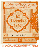 Algeria lottery half-ticket 90 Francs 1945. Serial # 035843 UNC