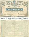 France 5 Francs 1914 (Ville de Lille) (JJ.62) (circulated) VF+