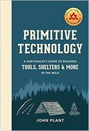 Primitive Technology: A Survivalist's Guide to Building Tools, Shelters, and More in the Wild